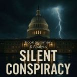 Silent Conspiracy Book Summary  Ana..., Ava Cross