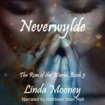 Neverwylde 5, Linda Mooney
