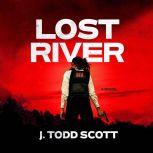 Lost River, J. Todd Scott
