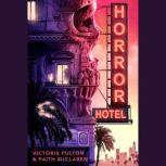 Horror Hotel, Victoria Fulton
