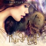The Third Veil, Heather Carter