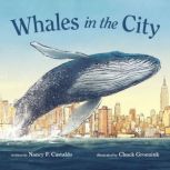 Whales in the City, Nancy F. Castaldo