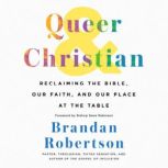 Queer  Christian, Brandan Robertson
