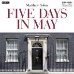 Five Days In May, Matthew Solon