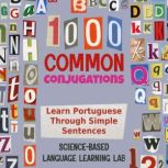 1000 Common Conjugations, ScienceBased Language Learning Lab