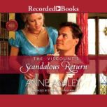 The Viscounts Scandalous Return, Anne Ashley
