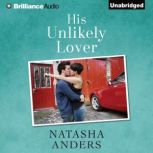 His Unlikely Lover, Natasha Anders