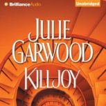 Killjoy, Julie Garwood