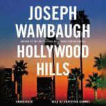 Hollywood Hills, Joseph Wambaugh