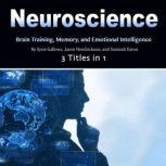 Neuroscience Brain Training, Memory, and Emotional Intelligence, Samirah Eaton