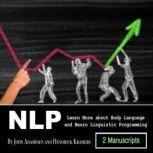 NLP Learn More about Body Language and Neuro Linguistic Programming, Hendrick Kramers