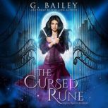 The Cursed Rune, G. Bailey