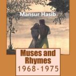 Muses and Rhymes, Dr. Mansur Hasib