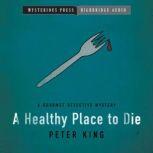 A Healthy Place to Die, Peter King