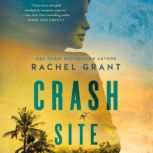 Crash Site, Rachel Grant