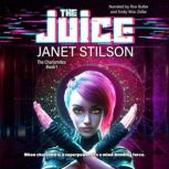 The Juice, Janet Stilson