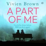 A Part of Me, Vivien Brown