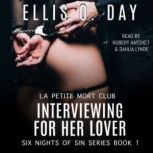 Interviewing for Her Lover A second chance, new adult, erotic romance, Ellis O. Day