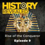 History Revealed Rise of the Conquer..., Julian Humphries