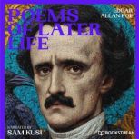 Poems of Later Life, Edgar Allan Poe