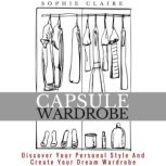 Capsule Wardrobe, Sophie Claire