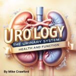 Urology, Mike Crawford