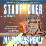 Starfcker, Ian Thomas Healy