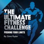 The Ultimate Fitness Challenge, Zane Ryder