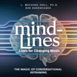 MindLines. Lines for Changing Minds, L. Michael Hall
