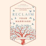 Reclaim Your Marriage, Jenny Solomon