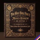 The Holy Bible Part 2, Moses Hebrew