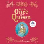 There Once is a Queen, Michael Morpurgo