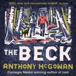 The Beck, Anthony McGowan