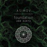 Foundation and Earth, Isaac Asimov