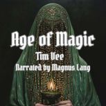 Age of Magic, Tim Vee