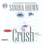 The Crush, Sandra Brown