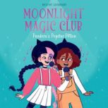 Moonlight Magic Club Pandoras Popst..., Melody Lockhart