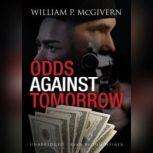 Odds against Tomorrow, William P. McGivern