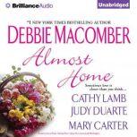 Almost Home, Debbie Macomber