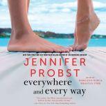 Everywhere and Every Way, Jennifer Probst
