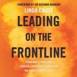 Leading on the Frontline, Linda Cruse