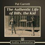 The Authentic Life of Billy, the Kid, Pat Garrett