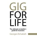 Gig for Life, Georges Elchakieh