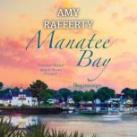 Manatee Bay, Amy Rafferty