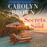 Secrets in the Sand, Carolyn Brown