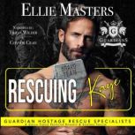 Rescuing Kaye, Ellie Masters