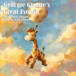 Georgie Giraffes Great Escape, Kelly Johnson