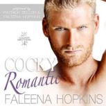 Cocky Romantic, Faleena Hopkins