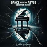 Dance with the Abyss, Lachlan Holloway