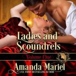 Ladies and Scoundrels Volume One, Amanda Mariel